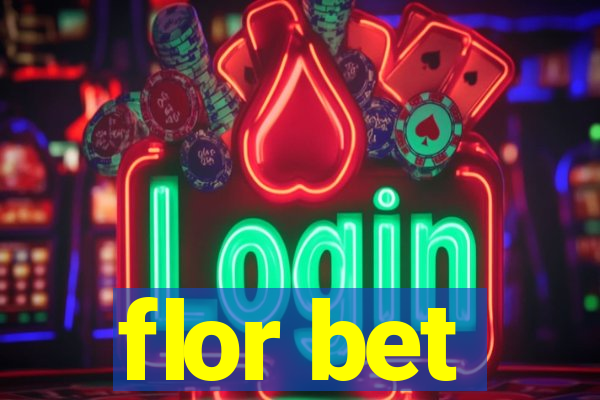 flor bet